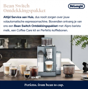De'Longhi Bean Switch: Service aan huis + 2 jaar garantie + Bean Switch ontdekkingspakket