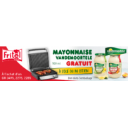 Fritel Grill: Mayonnaise Vandemoortele gratuit