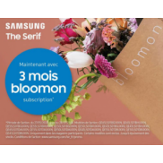 Samsung The Serif: 3 mois Bloomon subscription