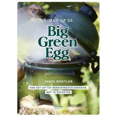 Kookboek Koken op de Big Green Egg 