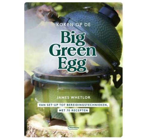 Kookboek Koken op de Big Green Egg  Big Green Egg