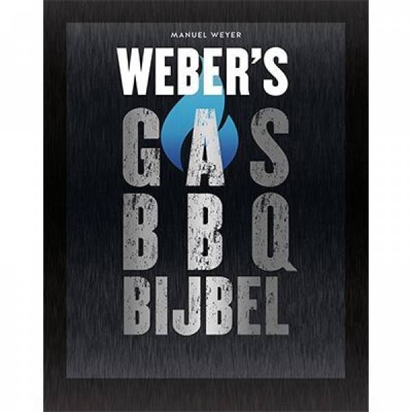 Weber's Gas BBQ Bijbel 