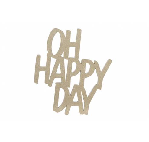 OH HAPPY DAY HOUT GOUD 13X1X15CM  Cosy @ Home