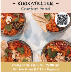Workshops Kookatelier 29 - Comfort food Vrijdag 31/05 18.30-22.00 met Kevin Bernard van B.I.T.E.S. of Happiness Workshop 