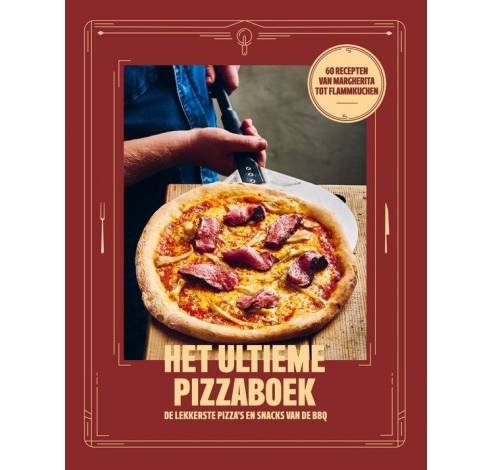 Het Ultieme Pizzaboek  Uitgeverij Pig Butts