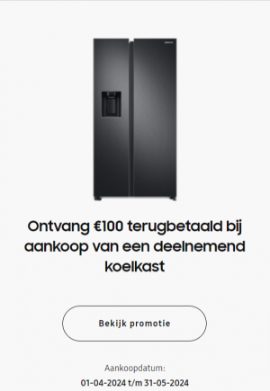 Samsung Koeling/inbouwtoestel:  Tot €100 cashback